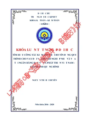 Khóa luận tốt nghiệp thực trạng công tác đánh giá công tác kiểm soát rủi ro quy trình cho vay đối với dnnvv tại ngân hàng đầu tư và phát triển việt nam chi nhánh quảng bình