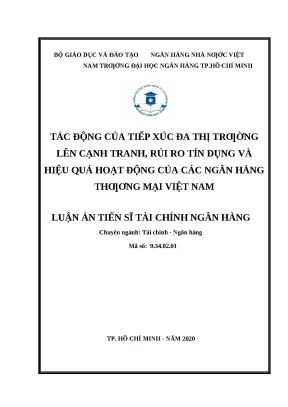 0168 tác động của tiếp xúc đa thị trường lên cạnh tranh rủi ro tín dụng và hiệu quả hoạt động của các nhtm việt nam luận án tiến sĩ tcnh hồ thị ngọc tuyền