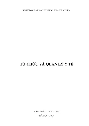 Tổ chức và quản lý y tế phần 1 trường đh y khoa thái nguyên
