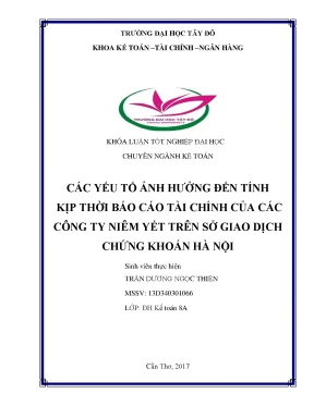Khóa luận tốt nghiệp các yếu tố ảnh hưởng đến tính kịp thời báo cáo tài chính của các công ty niêm yết trên sở giao dịch chứng khoán hà nội