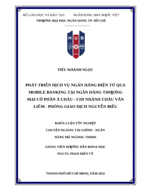 0496 phát triển dịch vụ nh điện tử qua mobile banking tại nhtm cp á châu chi nhánh châu văn liêm phòng giao dịch nguyễn biểu khóa luận tcnh tiêu khánh