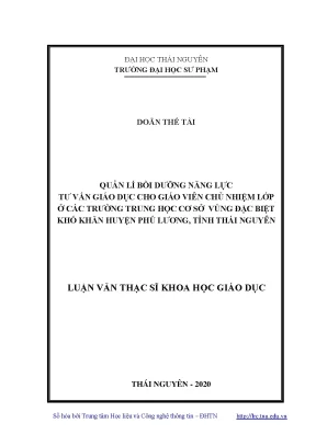 Luận văn thạc sĩ hay quản lí bồi dưỡng năng lực tư vấn giáo dục cho giáo viên chủ nhiệm lớp ở các trường trung học cơ sở vùng đặc biệt khó khăn huyện phú lương tỉnh thái nguyên