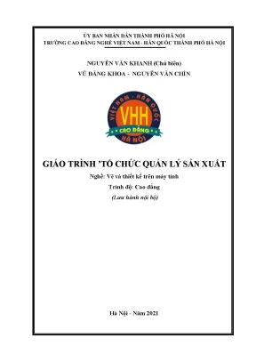 Giáo trình tổ chức quản lý sản xuất nghề vẽ và thiết kế trên máy tính cao đẳng