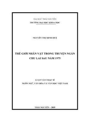 Luận văn thạc sĩ hay thế giới nhân vật trong truyện ngắn chu lai sau năm 1975