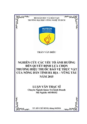 Luận văn thạc sĩ hay nghiên cứu các yếu tố ảnh hưởng đến quyết định lựa chọn thương hiệu thuốc bảo vệ thực vật bảo vệ cây trồng của nông dân tại bà rịa vũng tàu năm 2015