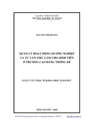 Luận văn thạc sĩ hay quản lý hoạt động hướng nghiệp và tư vấn việc làm cho sinh viên ở trường cao đẳng thống kê