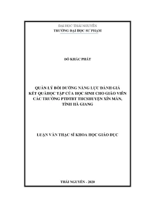 Luận văn thạc sĩ hay quản lý bồi dưỡng năng lực đánh giá kết quả học tập của học sinh cho giáo viên các trường phổ thông dân tộc bán trú trung học cơ sở huyện xín mần tỉnh hà giang