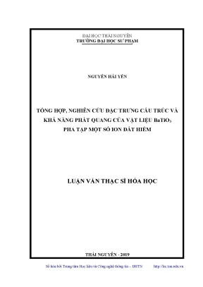 Luận văn thạc sĩ hay tổng hợp nghiên cứu đặc trưng cấu trúc và khả năng phát quang của vật liệu batio3 pha tạp một số ion đất hiếm
