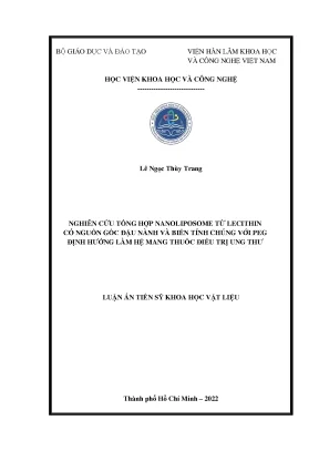 Luận án nghiên cứu tổng hợp nanoliposome từ lecithin có nguồn gốc đậu nành và biến tính chúng với peg định hướng làm hệ mang thuốc điều trị ung thư