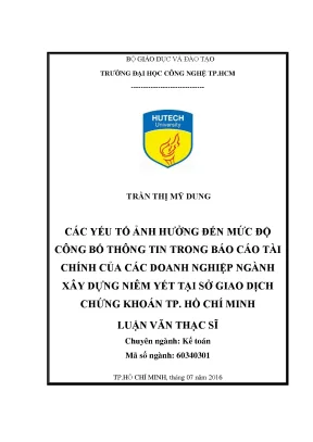 Luận văn thạc sĩ kế toán các yếu tố ảnh hưởng đến mức độ công bố thông tin trong báo cáo tài chính của các doanh nghiệp ngành xây dựng niêm yết tại sở giao dịch chứng khoán tp hồ chí minh