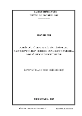 Luận văn thạc sĩ hay nghiên cứu sử dụng hệ xúc tác tế bào e coli tái tổ hợp dựa trên hệ thống cyp264b1 để chuyển hóa một số hợp chất sesquiterpene