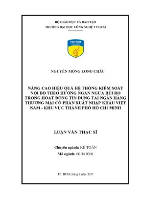 Luận văn thạc sĩ hay nâng cao hiệu quả hệ thống kiểm soát nội bộ theo hướng ngăn ngừa rủi ro trong hoạt động tín dụng tại ngân hàng thương mại cổ phần xuất nhập khẩu việt nam khu vực thành phố hồ chí minh