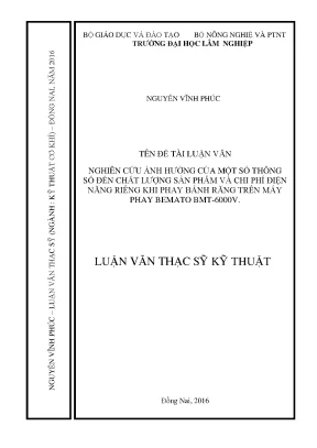 Luận văn thạc sĩ hay nghiên cứu ảnh hưởng của một số thông số đến chất lượng sản phẩm và chi phí điện năng riêng khi phay bánh răng trên máy phay bemato bmt 6000v