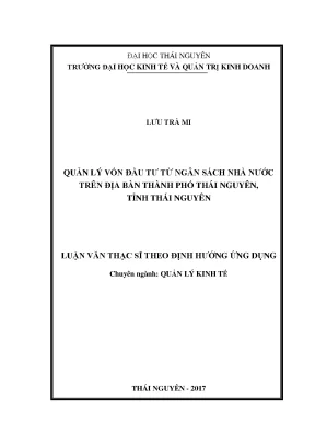 Luận văn thạc sĩ hay quản lý vốn đầu tư từ ngân sách nhà nước trên địa bàn thành phố thái nguyên tỉnh thái nguyên