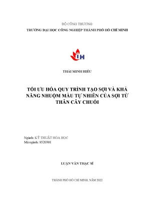 Tối ưu hóa quy trình tạo sợi và khả năng nhuộm màu tự nhiên của sợi từ thân cây chuối