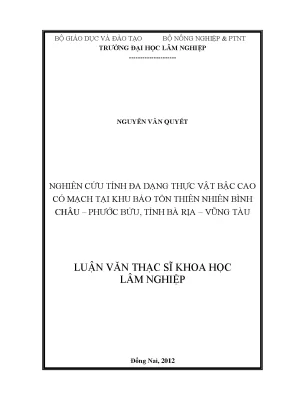 Luận văn thạc sĩ hay nghiên cứu tính đa dạng thực vật bậc cao có mạch tại khu bảo tồn thiên nhiên bình châu phước bửu tỉnh bà rịa vũng tàu