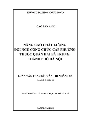 Nâng cao chất lượng đội ngũ công chức cấp phường thuộc quận hai bà trưng thành phố hà nội