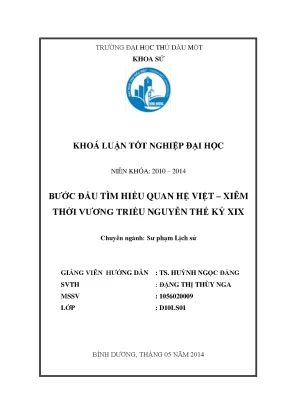 Khoá luận tốt nghiệp bước đầu tìm hiểu quan hệ việt xiêm thời vương triều nguyễn thế kỷ xix
