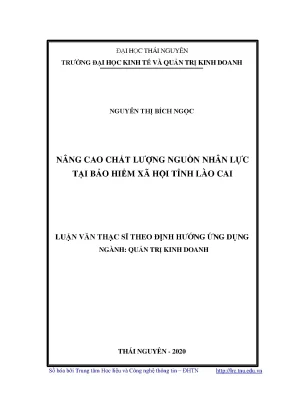 Luận văn thạc sĩ hay nâng cao chất lượng nguồn nhân lực tại bảo hiểm xã hội tỉnh lào cai