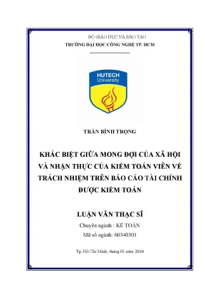 Luận văn thạc sĩ kế toán khác biệt giữa mong đợi của xã hội và nhận thức của kiểm toán viên về trách nhiệm trên bctc được kiểm toán