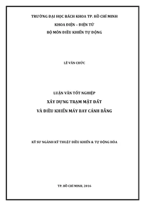 Luận văn tốt nghiệp xây dựng trạm mặt đất và đều khiển máy bay cánh bằng