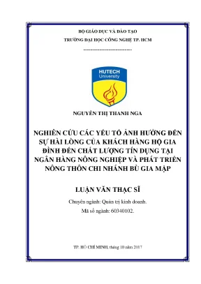 Luận văn thạc sĩ hay nghiên cứu các yếu tố ảnh hưởng đến sự hài lòng của khách hàng hộ gia đình đến chất lượng tín dụng hộ gia đình tại ngân hàng nông nghiệp và phát triển nông thôn huyện bù gia mập
