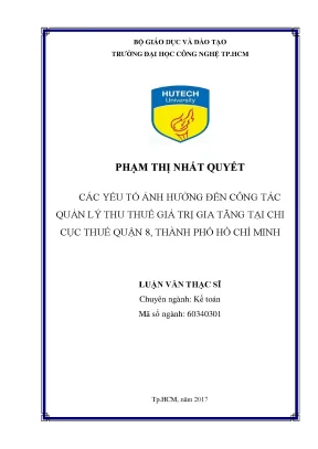 Luận văn thạc sĩ kế toán các yếu tố ảnh hưởng đến công tác quản lý thu thuế giá trị gia tăng tại chi cục thuế quận 8 thành phố hồ chí minh