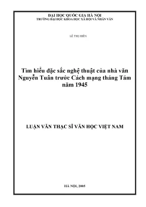 Luận văn thạc sĩ văn học việt nam tìm hiểu đặc sắc nghệ thuật của nhà văn nguyễn tuân trước cách mạng tháng tám năm 1945