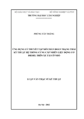 Luận văn thạc sĩ hay ứng dụng lý thuyết tập mờ chẩn đoán trạng thái kỹ thuật hệ thống cung cấp nhiên liệu động cơ diesel trên xe tải cỡ nhỏ