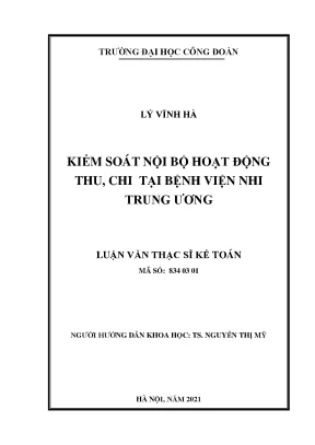 Luận văn thạc sĩ kế toán kiểm soát nội bộ hoạt động thu chi tại bệnh viện nhi trung ương