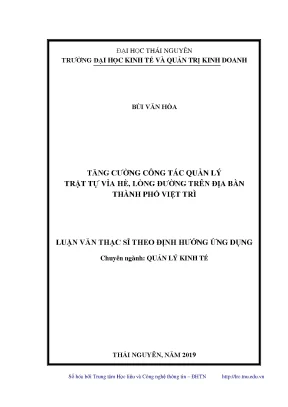 Luận văn thạc sĩ hay tăng cường quản lý trật tự vỉa hè lòng đường trên địa bàn thành phố việt trì