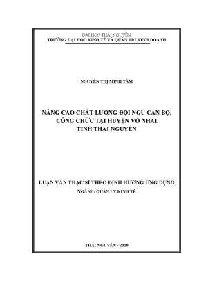 Luận văn thạc sĩ hay nâng cao chất lượng đội ngũ cán bộ công chức tại huyện võ nhai tỉnh thái nguyên