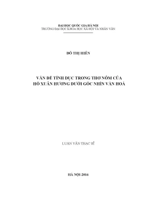 Luận văn thạc sĩ văn học việt nam vấn đề tính dục trong thơ nôm của hồ xuân hương dưới góc nhìn văn hoá