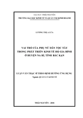 Luận văn thạc sĩ hay vai trò của phụ nữ dân tộc tày trong phát triển kinh tế hộ gia đình ở huyện na rì tỉnh bắc kạn