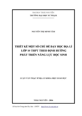 Luận văn thạc sĩ hay thiết kế một số chủ đề dạy học địa lý lớp 10 trung học phổ thông theo định hướng phát triển năng lực học sinh