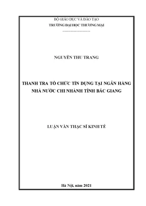 Luận văn thạc sĩ thanh tra tổ chức tín dụng tại ngân hàng nhà nước việt nam chi nhánh tỉnh bắc giang