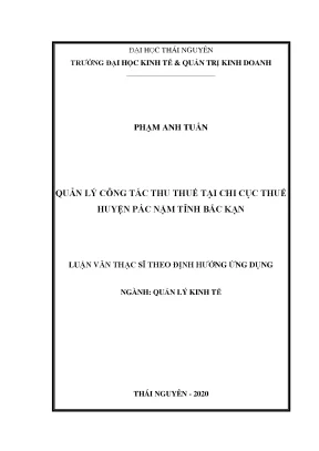 Luận văn thạc sĩ hay quản lý công tác thu thuế tại chi cục thuế huyện pác nặm tỉnh bắc kạn