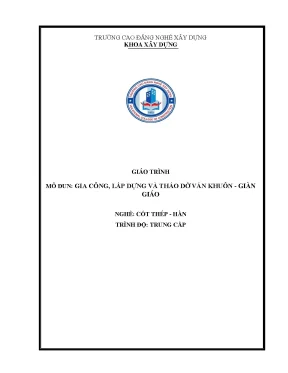 Giáo trình gia công lắp dựng và tháo dỡ ván khuôn giàn giáo nghề cốt thép hàn trung cấp