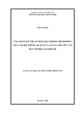 Luận văn thạc sĩ công nghệ thông tin ứng dụng kỹ thuật bảo mật trong microsoft net vào hệ thống quản lý và luân chuyển văn bản nội bộ tại gpbank