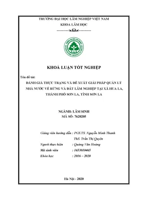 Khóa luận đánh giá thực trạng và đề xuất giải pháp quản lý nhà nước về rừng và đất lâm nghiệp tại xã hua la thành phố sơn la tỉnh sơn la