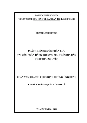 Luận văn thạc sĩ hay phát triển nguồn nhân lực tại các ngân hàng thương mại trên địa bàn tỉnh thái nguyên