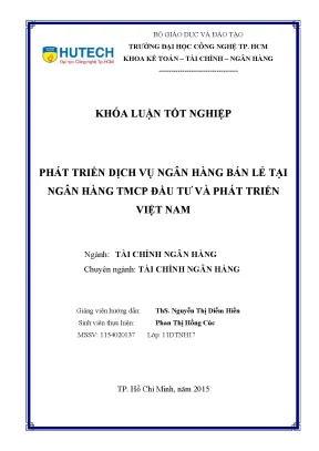 Luận văn thạc sĩ hay phát triển dịch vụ ngân hàng bán lẻ tại ngân hàng tmcp đầu tư và phát triển việt nam