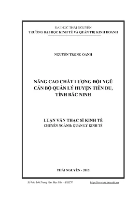 Luận văn thạc sĩ hay nâng cao chất lượng đội ngũ cán bộ quản lý huyện tiên du tỉnh bắc ninh