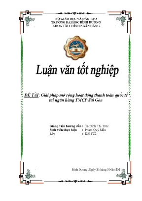 Luận văn đề tài giải pháp mở rộng hoạt động thanh toán quốc tế tại ngân hàng tmcp sài gòn