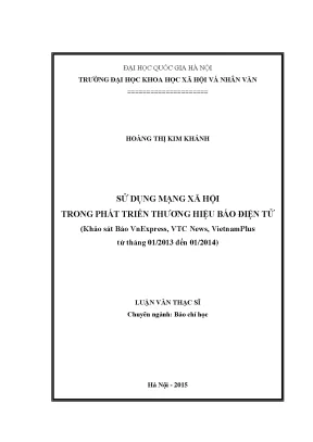 Luận văn thạc sĩ sử dụng mạng xã hội phát triển thương hiệu báo điện tử khảo sát vnexpress vtc news vietnamplus từ 1 2013 đến 1 2014