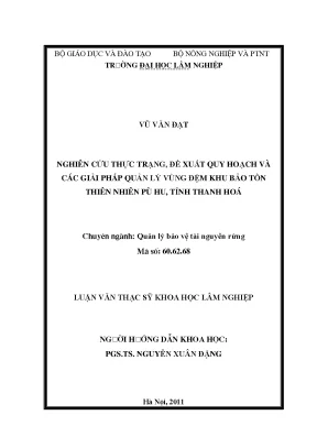 Luận văn thạc sĩ hay nghiên cứu thực trạng đề xuất quy hoạch và các giải pháp quản lý vùng đệm khu bảo tồn thiên nhiên pù hu tỉnh thanh hóa