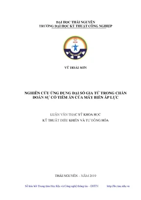 Luận văn thạc sĩ hay nghiên cứu ứng dụng đại sô gia tử trong chẩn đoán sự cố tiềm ẩn của máy biến áp lực