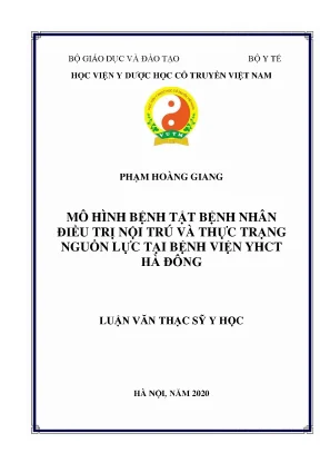 Luận văn thạc sĩ y học mô hình bệnh tật bệnh nhân điều trị nội trú và nguồn lực tại bệnh viện y học cổ truyền hà đông