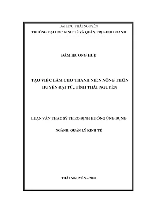 Luận văn thạc sĩ hay tạo việc làm cho thanh niên nông thôn huyện đại từ tỉnh thái nguyên