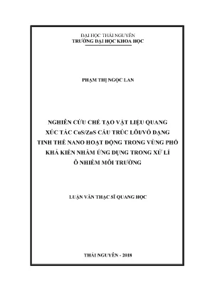 Luận văn thạc sĩ hay nghiên cứu chế tạo vật liệu quang xúc tác cus zns cấu trúc lõi vỏ dạng tinh thể nano hoạt động trong vùng phổ khả kiến nhằm ứng dụng trong xử lý ô nhiễm môi trường
